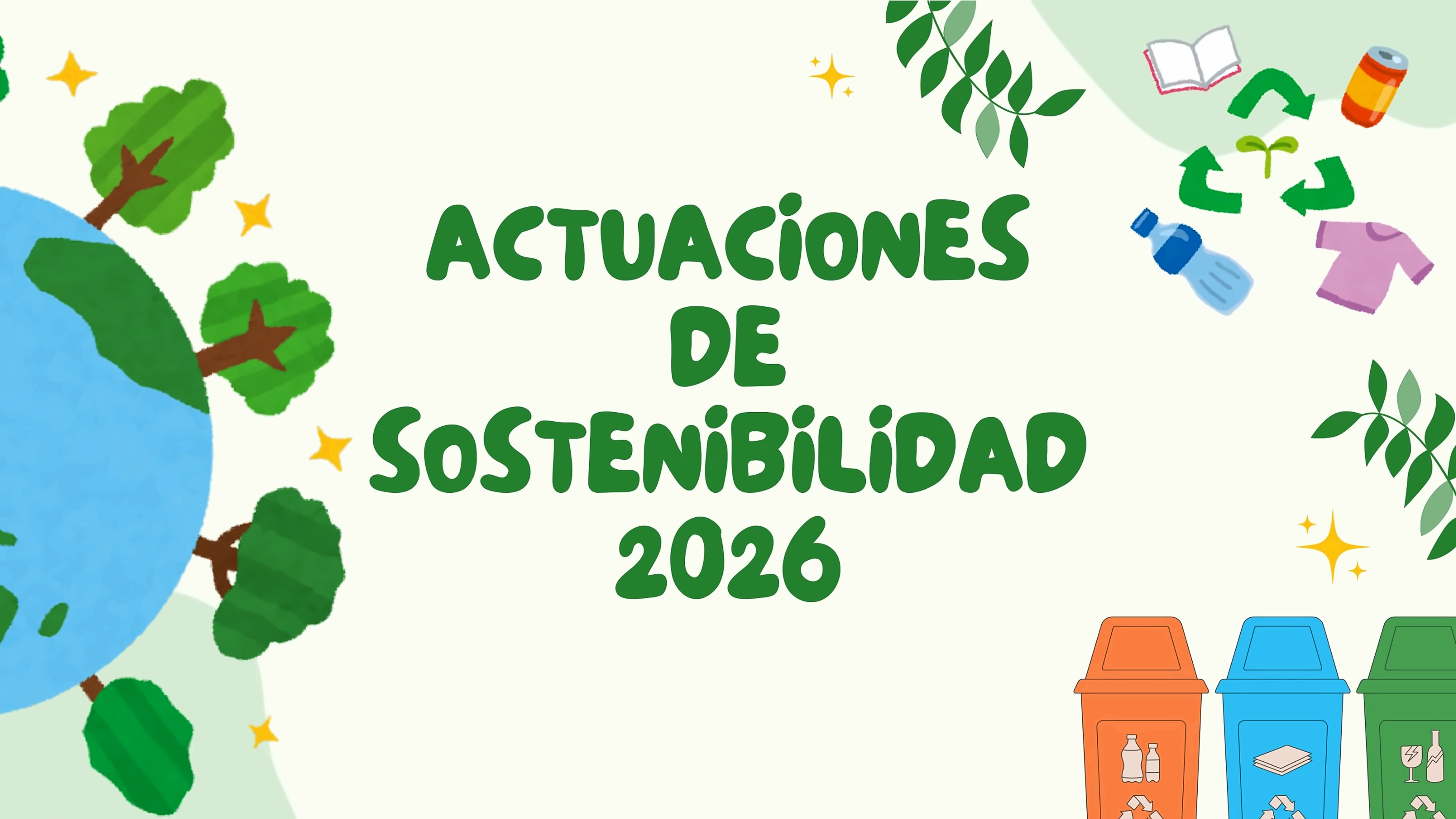 Actuaciones de sostenibilidad del centro